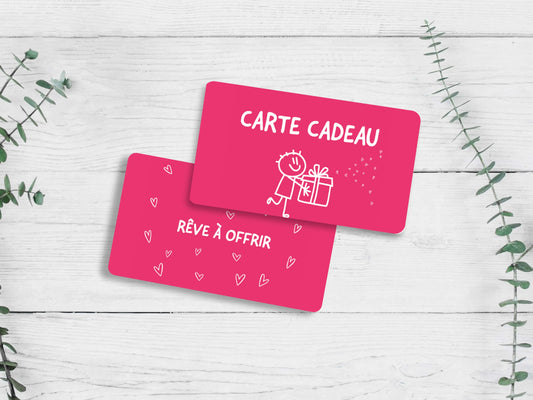 Carte Cadeau - Rêve à offrir